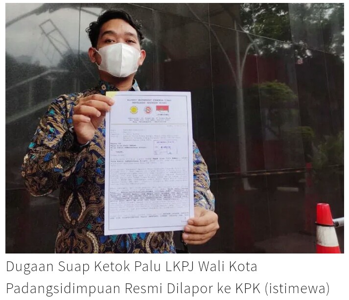 Sah, Kasus Suap Lpj Walkot Padangsidempuan Dilapor ke KPK