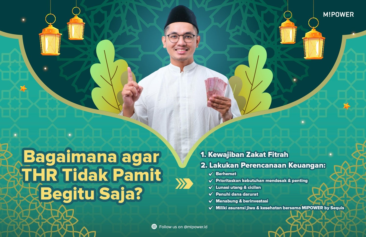 Tips Kelola THR dari MiPOWER by Sequis  Agar Tidak Pamit Begitu Saja