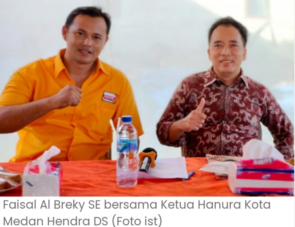 Faisal Al Breky SE: Siap Besarkan Hanura dan Berbuat Demi Kepentingan Masyarakat