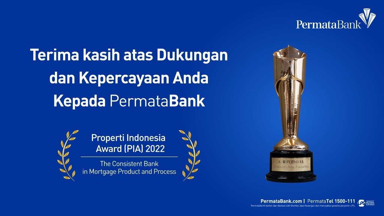 Raih Penghargaan “The Consistent Bank in Mortgage Product and Process” di Properti Indonesia Award 2022, Apresiasi Keunggulan Bisnis KPR PermataBank