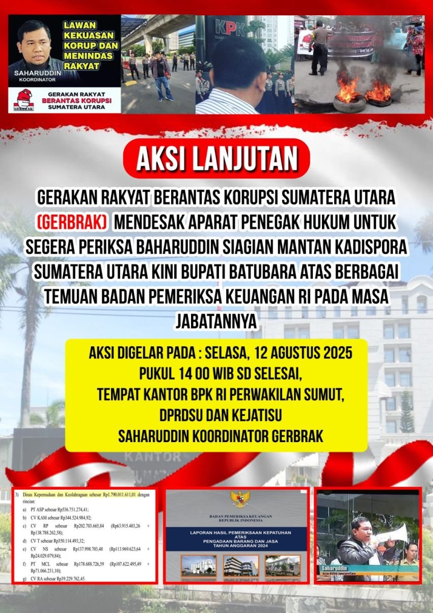 GERBRAK: APH Segera Periksa Baharuddin Siagian, eks Kadispora Sumut Bupati Batu Bara