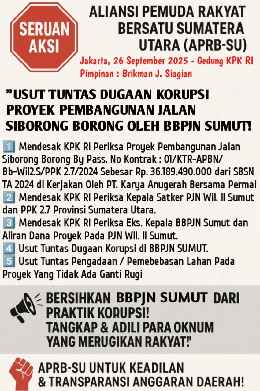 Proyek By Pass Siborong Borong 36 Miliar Bermasalah, APRB-SU Tuntut KPK Periksa Teuku Rahmatsyah