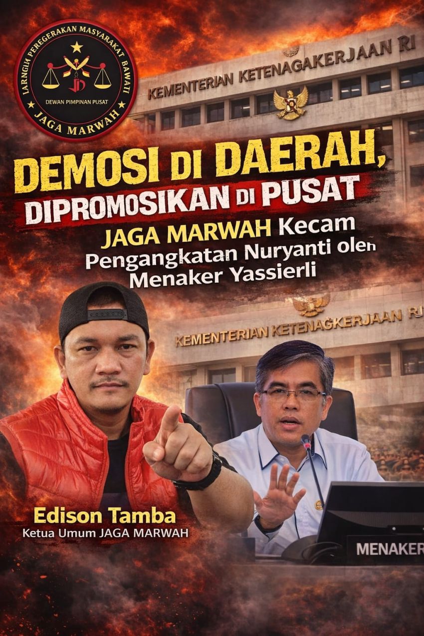 Demosi di Daerah, Dipromosikan di Pusat, JAGA MARWAH Kecam Pengangkatan Nuryanti oleh Menaker Yassierli