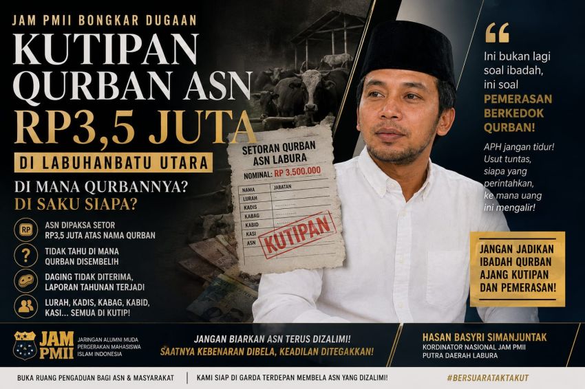 JAM PMII: Dugaan Kutipan Qurban ASN di Labura Harus Diusut, Jangan Jadikan Idul Adha Ladang Pemerasan Berkedok Ibadah*