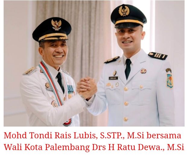 Mohd Tondi Rais Lubis: Pamong Praja Muda Palembang yang Menjunjung Adab di Tengah Prestasi