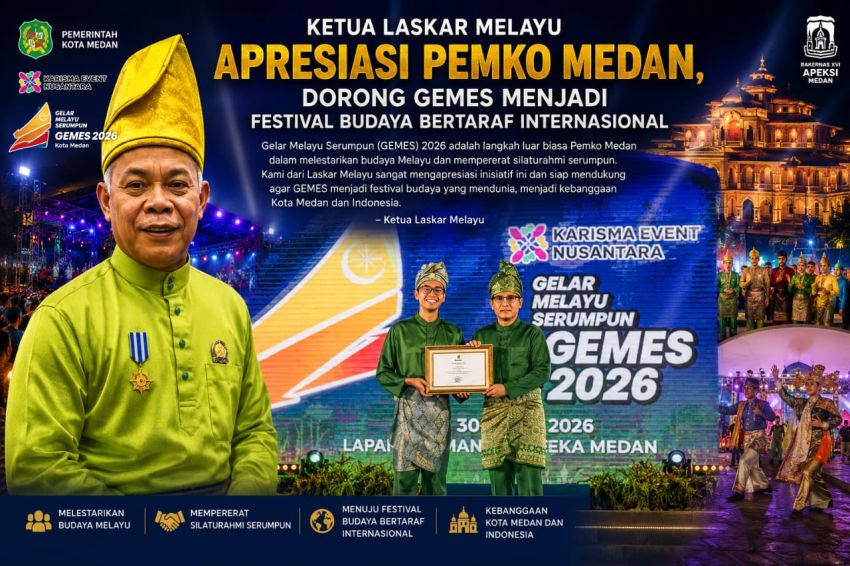 Apresiasi Pemko Medan, Ketua Laskar Melayu Minta GEMES Go Internasional