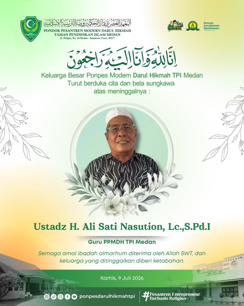 Innailaihi Wainnailaihi rojiun, Guru Ponpes Modern Darul Hikmah TPI Medan, Ustadz H. Ali Sati Nasution Tutup Usia