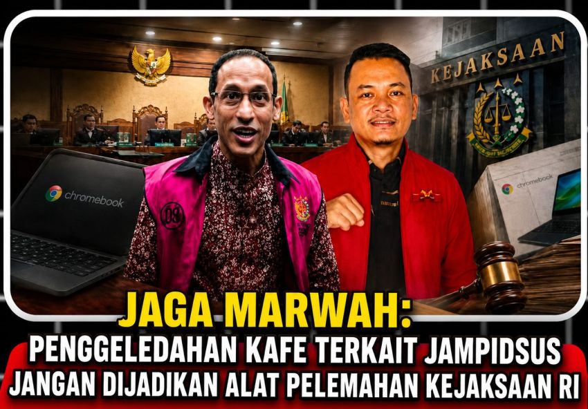JAGA MARWAH: Penggeledahan Kafe Terkait Jampidsus Jangan Dijadikan Alat Pelemahan Kejaksaan RI