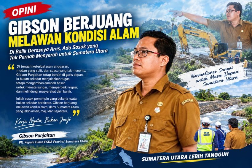 Gibson Panjaitan, Berjuang di Tengah Kondisi Alam dan Beratnya Tantangan Pengelolaan SDA Sumut